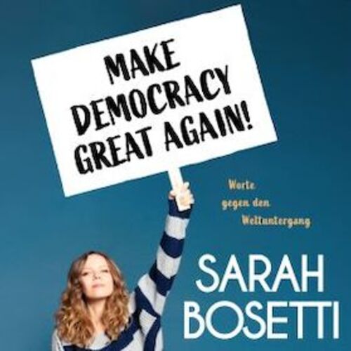 sarah-bosetti-make-democracy-great-again