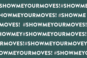 #ShowMeYourMoves! - 9 Edition