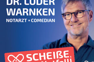 Dr. Lüder Warnken - Scheiße, ein Notfall! - Dr. Lüder Warnken, der Notarzt, dem die Patienten vertrauen.