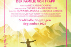 The Sound of Music - Das Abenteuer-Musical der Familie von Trapp